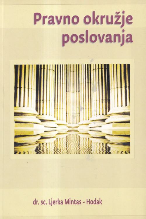 Pravno okruženje poslovanja - Ljerka Mintas - Hodak, naslovnica knjige