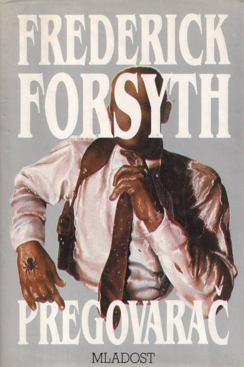 Pregovarač - Frederick Forsyth, naslovnica knjige