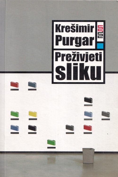 Preživjeti sliku - Krešimir Purgar, naslovnica knjige
