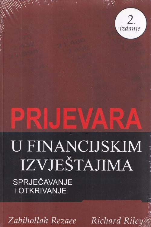 Prijevara u financijskim izvještajima: sprječavanje i otkrivanje - Zabihollah Rezaee | Richard Riley, naslovnica knjige