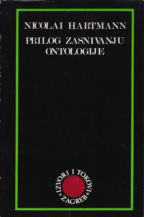 Prilog zasnivanju ontologije - Nicolai Hartmann, naslovnica knjige