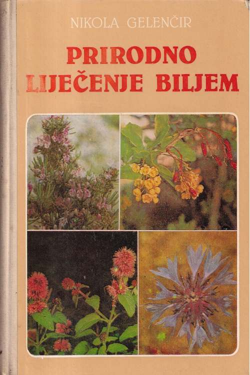 Prirodno liječenje biljem - Nikola Gelenčir, naslovnica knjige