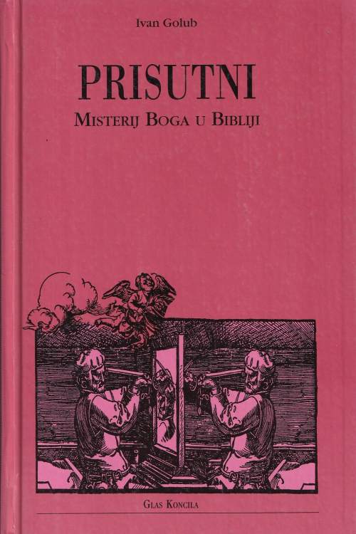 Prisutni: misterij Boga u Bibliji - Ivan Golub, naslovnica knjige