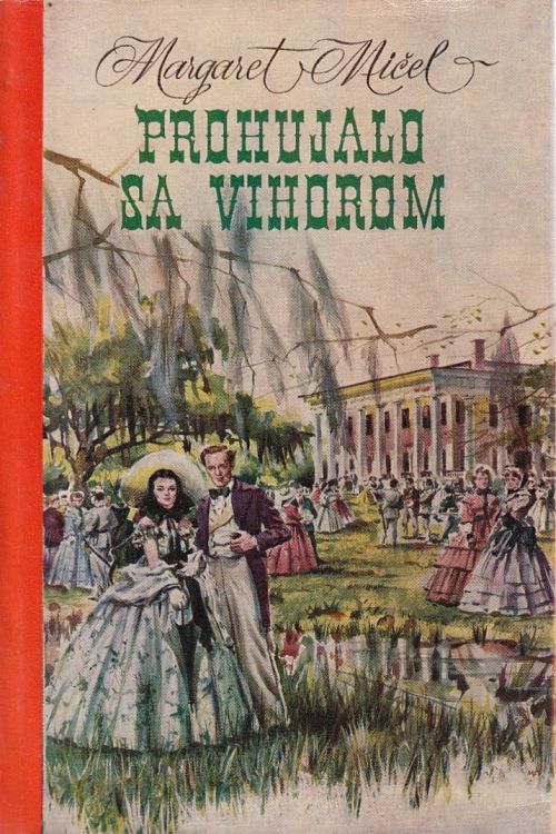 Prohujalo sa vihorom - Margaret Mitchell - naslovnica knjige