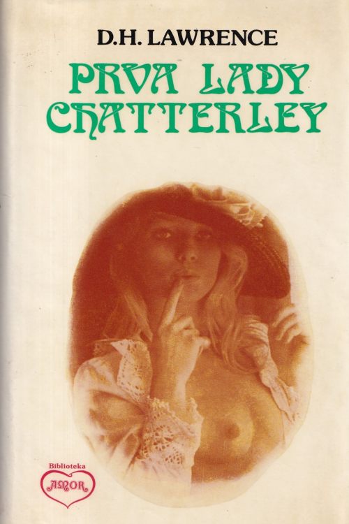 Prva Lady Chatterley - D. H. Lawrence, naslovnica knjige