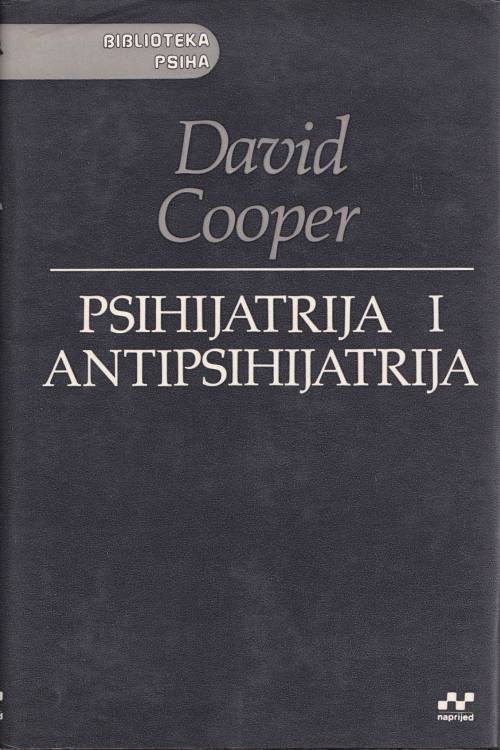 Psihijatrija i antipsihijatrija - David Cooper, naslovnica knjige