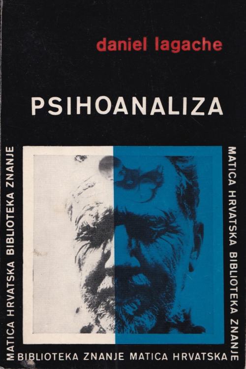 Psihoanaliza - Daniel Lagache, naslovnica knjige