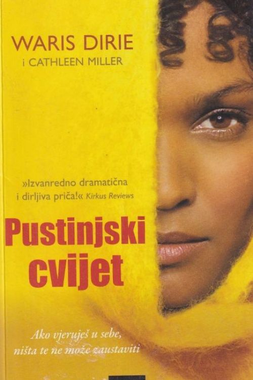 Naslovnica knjige Pustinjski cvijet, autorice Waris Dirie slijevim profilom lica lijepe žene.