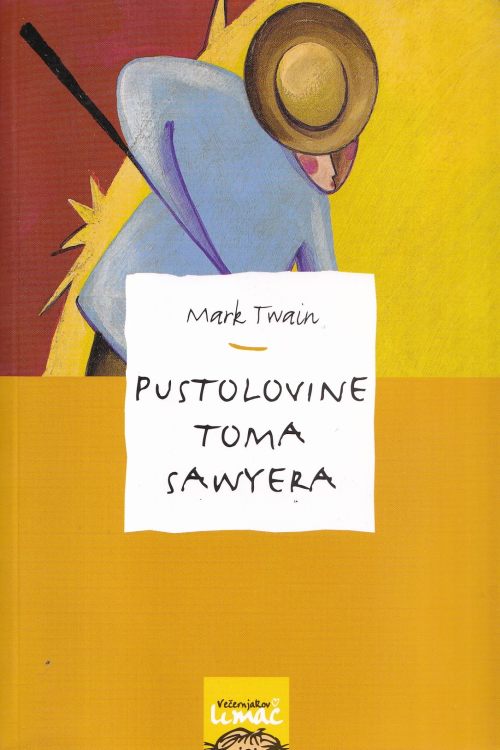 Pustolovine Toma Sawyera - Mark Twain, naslovnica knjige