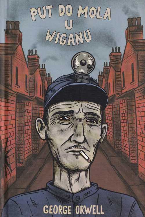 Put do mola u Wiiganu - George Orwell, naslovnica knjige