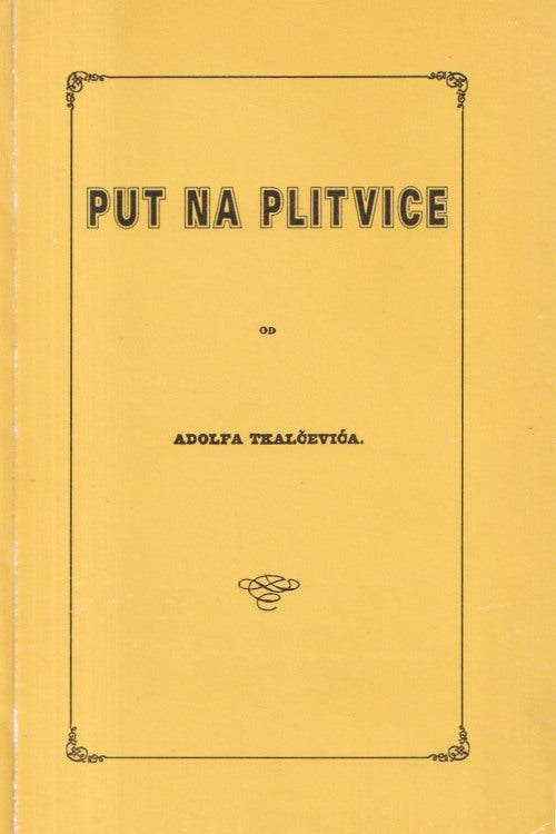 Put na Plitvice - Adolf Tkalčević, naslovnica knjige