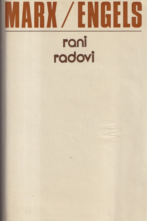Rani radovi - Karl Marx | Friedrich Engels, naslovnica knjige