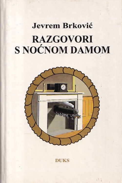 Razgovori s noćnom damom - Jevrem Brković, naslovnica knjige