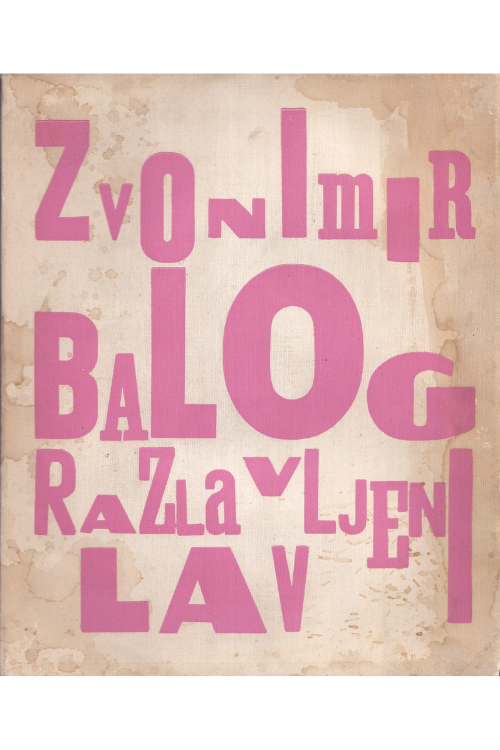 Razlavljeni lav - Zvonimir Balog, naslovnica knjige