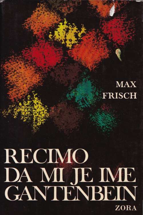 Recimo da mi je ime Gantenbein - Max Frisch, naslovnica knjige