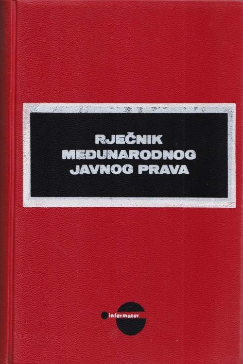 Rječnik međunarodnog javnog prava - Vladimir Ibler, naslovnica knjige