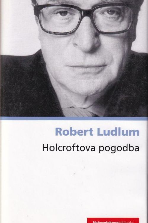 Knjiga Holcroftova pogodba autora Roberta Ludluma s likom glumca Mihaela Cainea na naslovnici.
