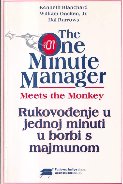 Rukovođenje u jednoj minuti u borbi s majmunom - Kenneth Blanchard | William Oncken, naslovnica knjige