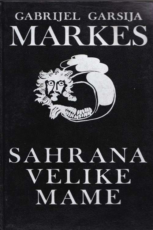 Sahrana velike mame - Gabriel Garcia Marquez, naslovnica knjige