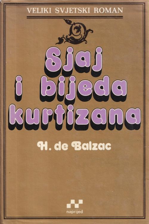 Sjaj i bijeda kurtizana - Honore de Balzac, naslovnica knjige