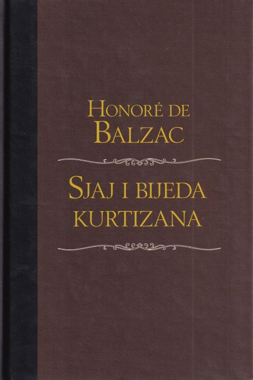 Sjaj i bijeda kurtizana - Honore de Balzac, naslovnica knjige