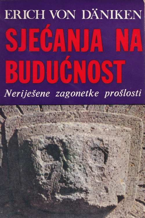 Sjećanja na budućnost - Erich von Daniken, naslovnica knjige