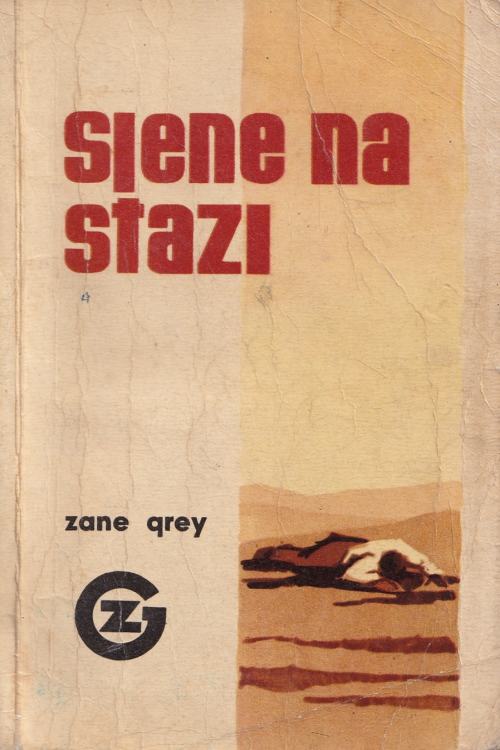 Stjene na stazi - Zane Grey, naslovnica knjige