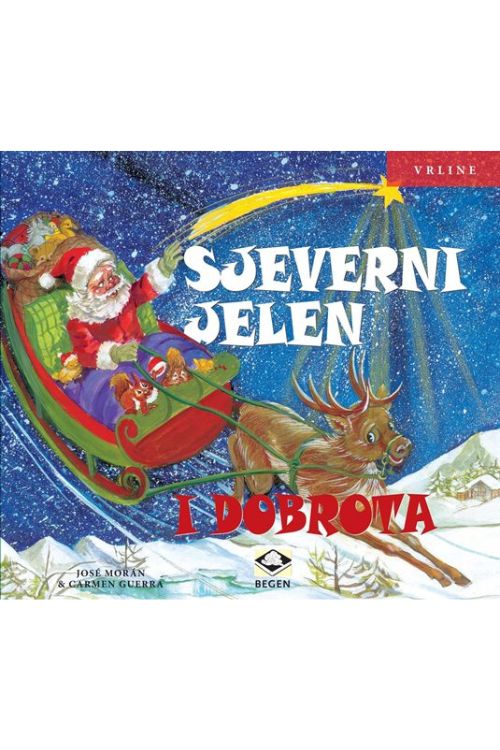 Sjeverni jelen i dobrota - Jose Moran | Ulises Wensell, naslovnica knjige