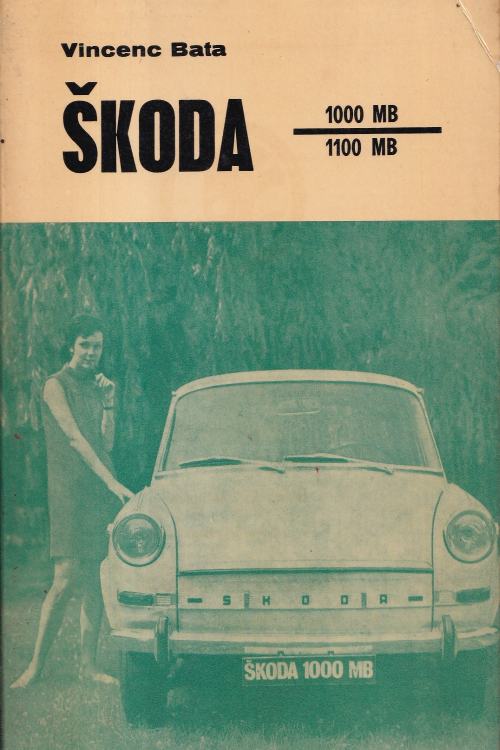 Škoda 1000MB|1100 MB - Vincenc Bata, naslovnica knjige