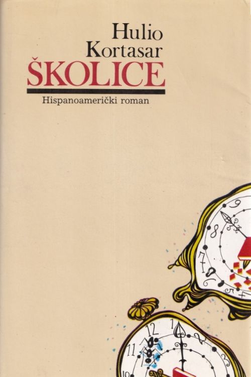 Školice - Julio Cortazar, naslovnica knjige