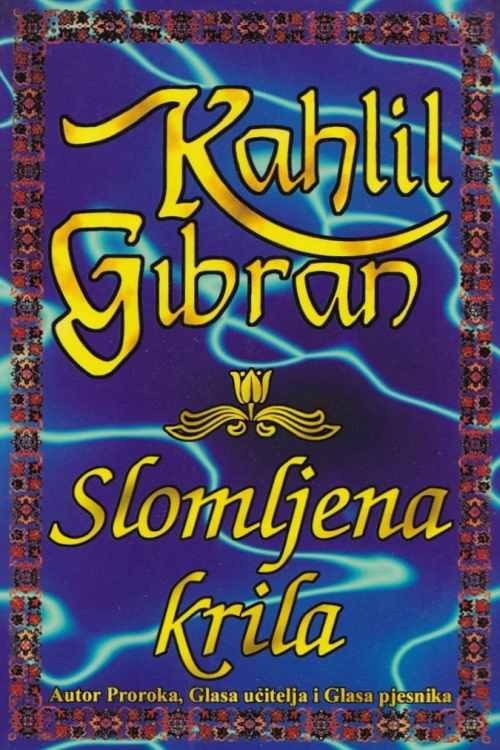 Slomljena krila - Kahlil Gibran, naslovnica knjige