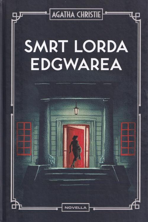 Smrt Lorda Edgwarea - Agatha Christie, naslovnica knjige