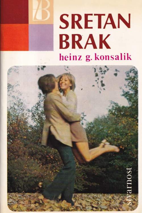 Sretan brak - Heinz G. Konsalik, naslovnica knjige