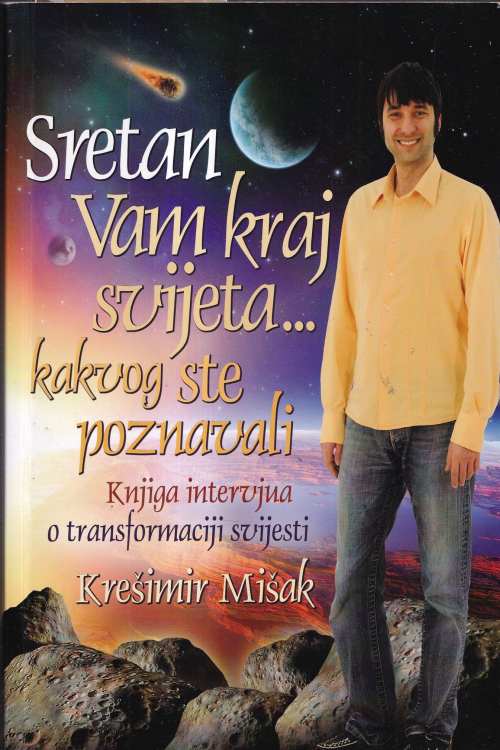 Sretan Vam kraj svijeta...kakvog ste poznavali - Krešimir Mišak, naslovnica knjige