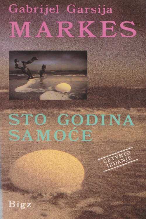 Sto godina samoće - Gabriel Garcia Marquez, naslovnica knjige