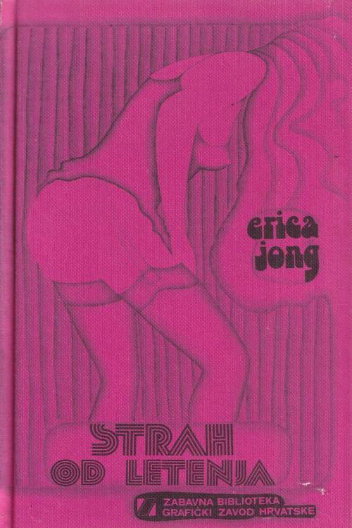Strah od letenja - Erica Jong, naslovnica knjige