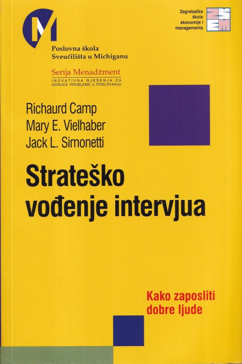 Strateško vođenje intervjua -  Richaurd Camp | Jack Simonetti | Mary Vielhaber , naslovnica knjige