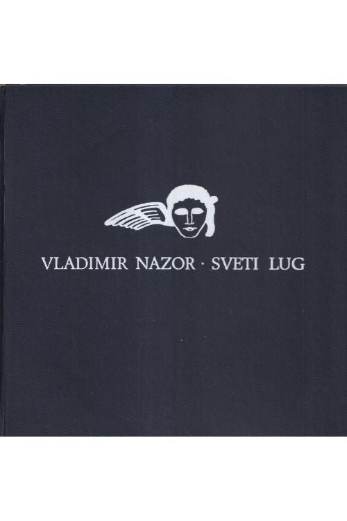 Sveti lug - Vladimir Nazor , naslovnica knjige
