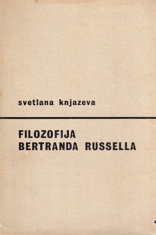 Filozofija Bertranda Russella – Svetlana Knjazeva, naslovnica knjige