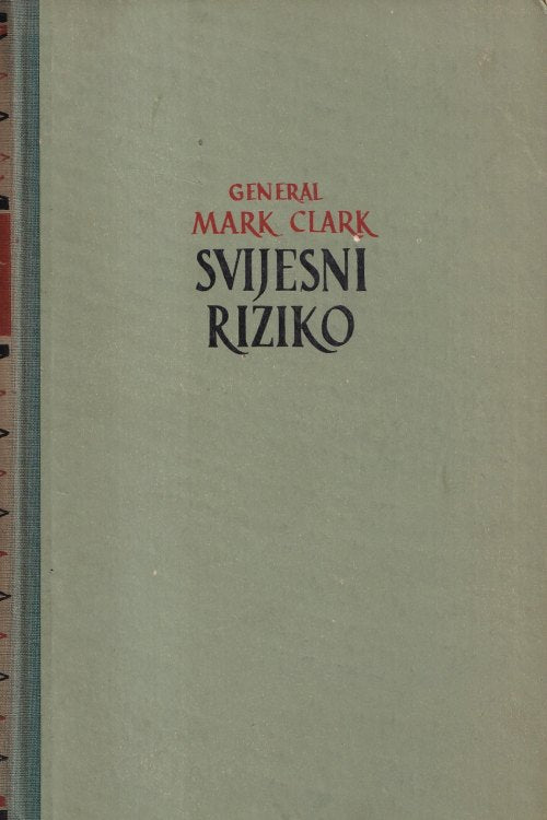 Svjesni riziko - Mark Clark, naslovnica knjige