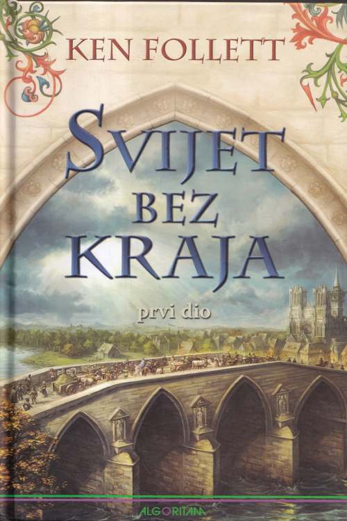 Svijet bez kraja 1. dio - Ken Follet, naslovnica knjige