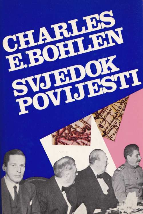 Svjedok povijesti - Charles E. Bohlen, naslovnica knjige