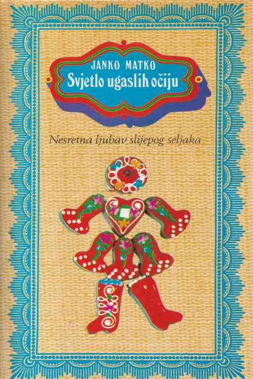 Svjetlo ugaslih očiju - Janko Matko, naslovnica knjige