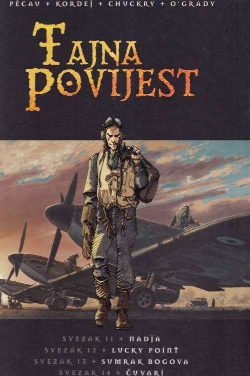 Tajna povijest: svezak 11,12,13,14 - Pecav |  Kordej |  Chvckry | O'Grady, naslovnica knjige