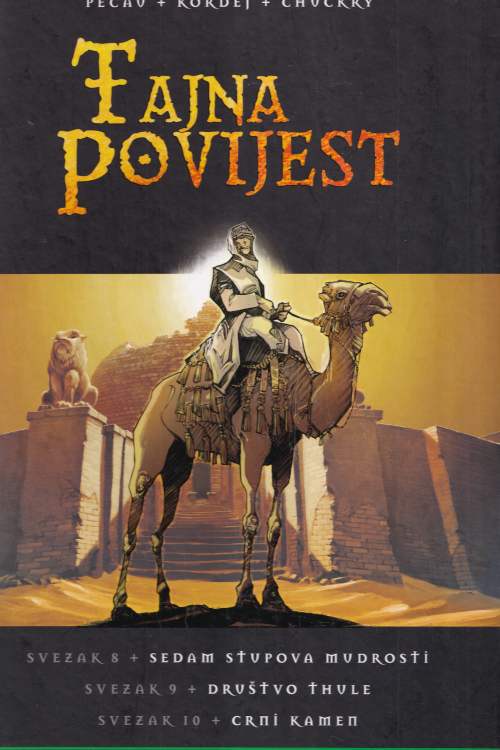 Tajna povijest: svezak 8,9,10 - Pecav |  Kordej |  Chvckry, naslovnica knjige