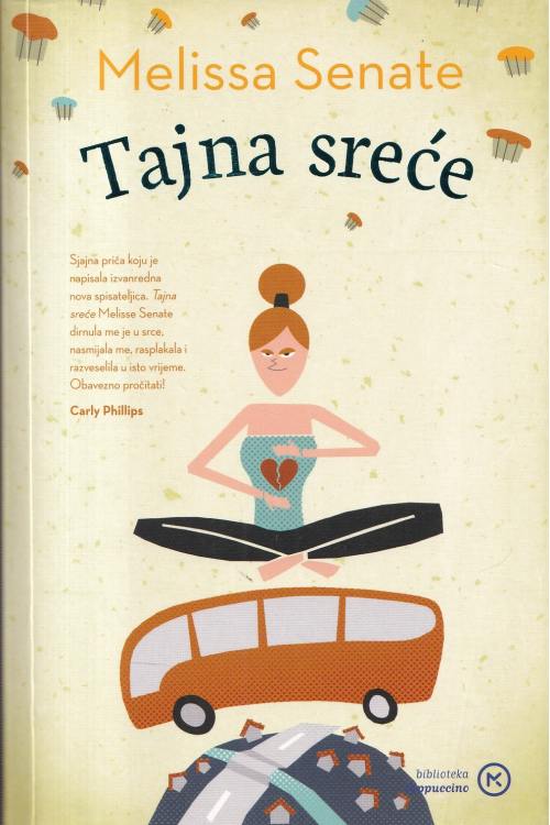 Tajna sreće - Melissa Senate, naslovnica knjige
