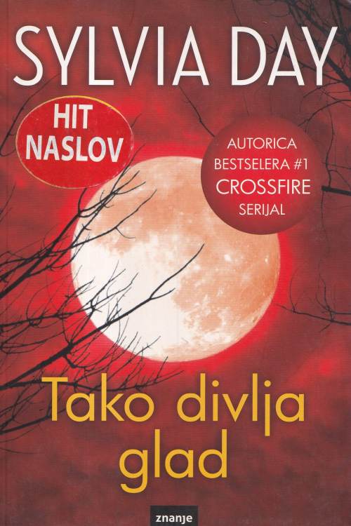 Tako divlja glad - Sylvia Day, naslovnica knjige