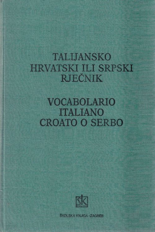 Talijansko - hrvatski ili srpski rječnik - M. Deanović - Nj. Jernej, naslovnica knjige