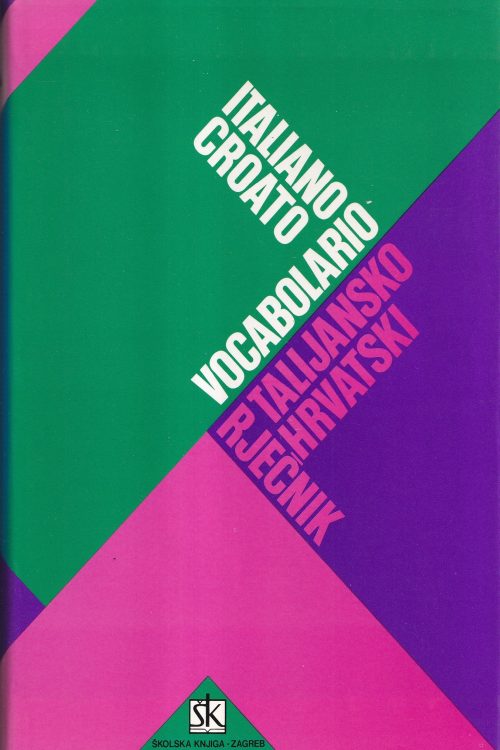 Talijansko - hrvatski rječnik - M. Deanović | J. Jernej, naslovnica knjige