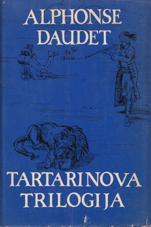 Tartarinova trilogija - Alphonse Daudet, naslovnica knjige